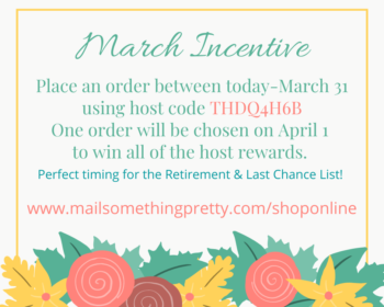 March ordering incentive