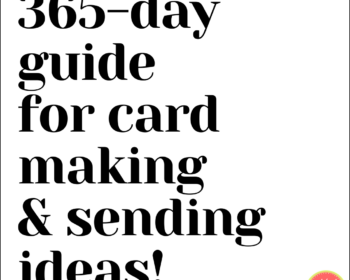 365 Day guide for card making & sending ideas!