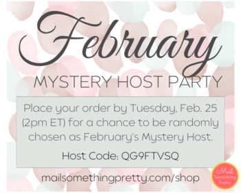 February Mystery Host Party - use host code QG9FTVSQ